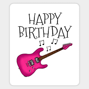 Electric Guitar Happy Birthday Guitarist Musician (Pink) Magnet